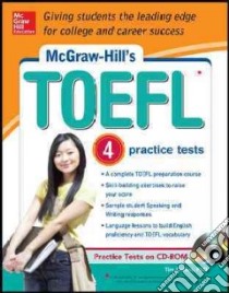 McGraw-Hill Education TOEFL iBT libro in lingua di Collins Tim Ph.D., Sorrenson Monica