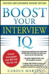Boost Your Interview IQ libro in lingua di Martin Carole