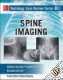 Spine Imaging libro in lingua di Grayev Allison M.D., Ali Sayed M.D., Grech Reuben M.D.