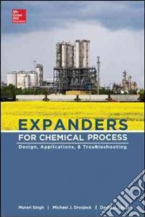 Expanders for Oil and Gas Operations libro in lingua di Singh Murari, Drosjack Michael J., Linden David H.