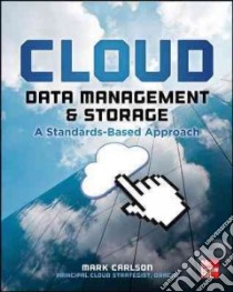 Cloud Data Management and Storage libro in lingua di Carlson Mark