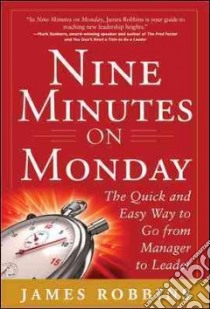 Nine Minutes on Monday libro in lingua di Robbins James