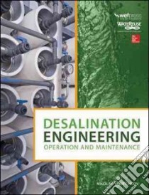 Desalination Engineering libro in lingua di Voutchkov Nikolay
