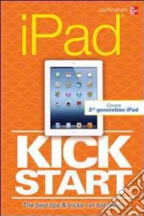 IPad Kickstart libro in lingua di Kinghorn Jay