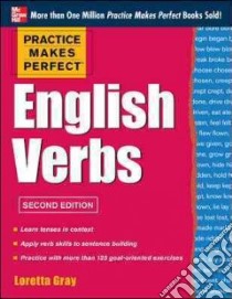 English Verbs libro in lingua di Gray Loretta