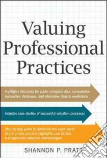 Valuing Professional Practices libro in lingua di Pratt Shannon P., Dedionisio David