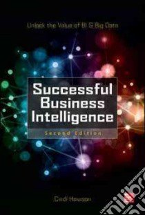 Successful Business Intelligence libro in lingua di Howson Cindi