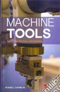 Machine Tools libro in lingua di Gamblin Russell