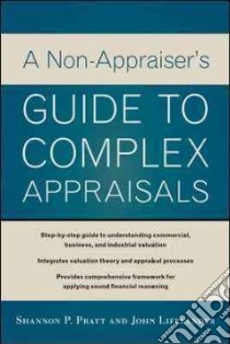Analyzing Complex Appraisals for Business Professionals libro in lingua di Pratt Shannon P., Lifflander John