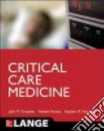 Critical Care libro in lingua di Oropello John M. M.D. (EDT), Pastores Stephen M. M.D. (EDT), Kvetan Vladimir M.D. (EDT)