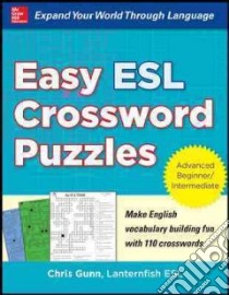 Easy ESL Crossword Puzzles libro in lingua di Gunn Chris