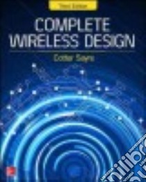 Complete Wireless Design libro in lingua di Sayre Cotter