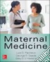 Maternal Medicine libro in lingua di Pacheco Luis D. M.D., Saade George R. M.d., Hankins Gary D. V. M.D.