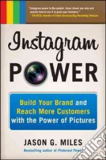 Instagram Power libro in lingua di Miles Jason G.