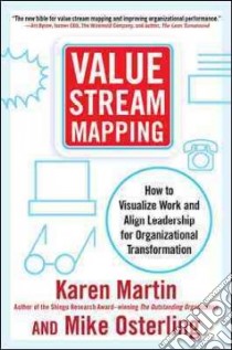 Value Stream Mapping libro in lingua di Martin Karen, Osterling Mike