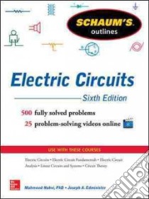 Schaum's Outline of Electric Circuits libro in lingua di Nahvi Mahmood Ph.D., Edminister Joseph A.