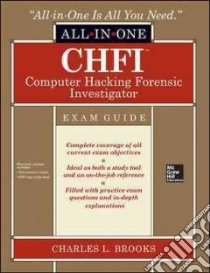 CHFI Computer Hacking Forensic Investigator Certification libro in lingua di Brooks Charles L.