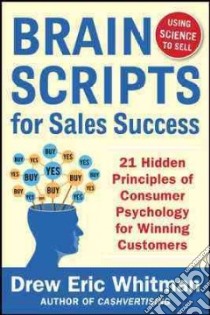 Brainscripts for Sales Success libro in lingua di Whitman Drew Eric