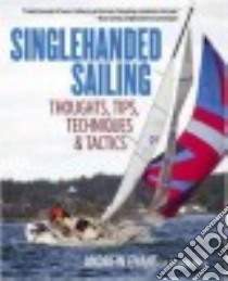 Singlehanded Sailing libro in lingua di Evans Andrew
