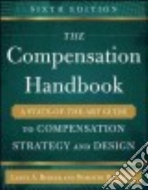 The Compensation Handbook libro in lingua di Berger Lance A., Berger Dorothy R.