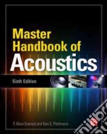 Master Handbook of Acoustics libro in lingua di Everest F. Alton, Pohlmann Ken C.