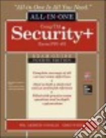 Comptia Security+ All-in-one Exam Guide libro in lingua di Conklin Wm. Arthur Dr., White Gregory Dr., Cothren Chuck, Davis Roger L., Williams Dwayne