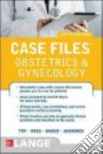 Obstetrics and Gynecology libro in lingua di Toy Eugene C. M.D., Baker Benton III M.D., Ross Patti Jayne M.D., Jennings John C. M.D.