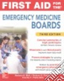First Aid for the Emergency Medicine Boards libro in lingua di Blok Barbara K., Cheung Dickson S., Platts-mills Timothy F.
