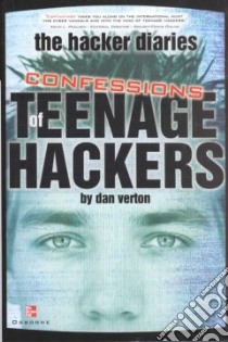 The Hacker Diaries libro in lingua di Verton Dan
