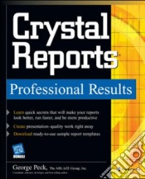 Crystal Reports libro in lingua di Peck George