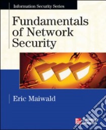 Fundamentals of Network Security libro in lingua di Eric  Maiwald