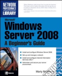 Microsoft Windows Server 2008 libro in lingua di Matthews Marty