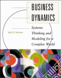 Business Dynamics libro in lingua di Sterman John