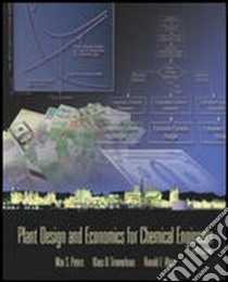 Plant Design and Economics for Chemical Engineers libro in lingua di Peters Max Stone, Timmerhaus Klaus D., West Ronald E.