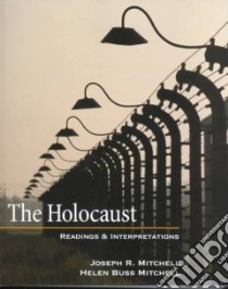 The Holocaust libro in lingua di Mitchell Joseph R., Mitchell Helen Buss