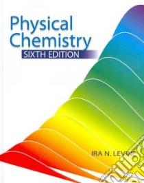 Physical Chemistry libro in lingua di Levine Ira N.