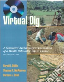 Virtual Dig libro in lingua di Dibble Harold Lewis, McPherron Shannon P., Roth Barbara J.