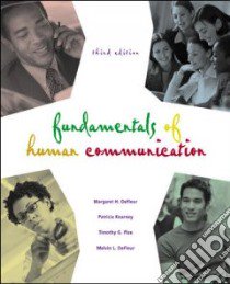 Fundamentals of Human Communication libro in lingua di Defleur Melvin L. (EDT), Kearney Patricia, Plax Timothy G., Defleur Melvin L.