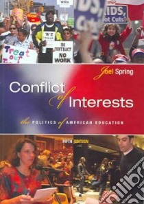 Conflict of Interests libro in lingua di Spring Joel H.