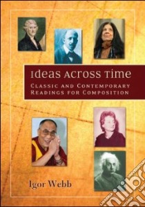 Ideas Across Time libro in lingua di Webb Igor (EDT)
