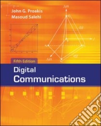 Digital Communications libro in lingua di Proakis John G., Salehi Masoud