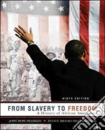 From Slavery to Freedom libro in lingua di Franklin John Hope, Higginbotham Evelyn Brooks