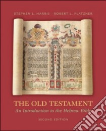 The Old Testament libro in lingua di Harris Stephen L., Platzner Robert