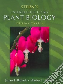 Introductory Plant Biology libro in lingua di Stern Kingsley R., Jansky Shelley H., Bidlack James E.