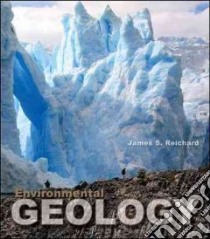 Environmental Geology libro in lingua di Reichird James S.