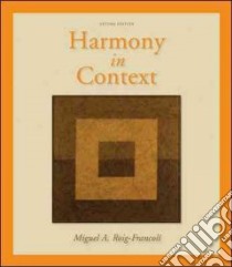 Harmony in Context libro in lingua di Roig-Francoli Miguel A.