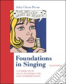 Foundations In Singing libro in lingua di Paton John Glenn