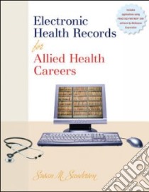 Electronic Health Records for Allied Health Careers libro in lingua di Sanderson Susan M., Spss Inc. (COR)
