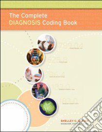 The Complete Diagnosis Coding Book libro in lingua di Safian Shelley C.