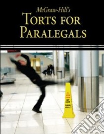 McGraw-Hill's Torts for Paralegals libro in lingua di Schaffer Lisa, Wietecki Andrew
